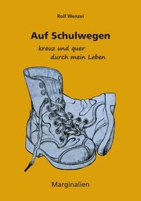 Produktbild: Auf Schulwegen kreuz und quer durch mein Leben