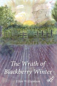 Produktbild: The Wrath of Blackberry Winter