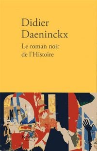 Produktbild: Le roman noir de l'Histoire