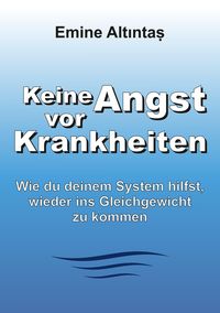 Produktbild: Keine Angst vor Krankheiten