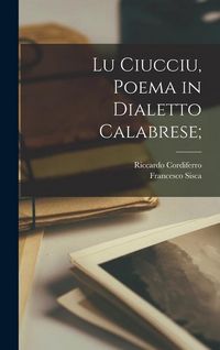 Produktbild: Lu ciucciu, poema in dialetto Calabrese;