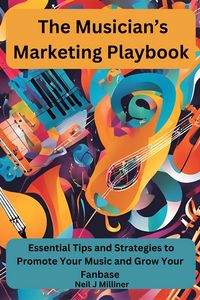 Produktbild: The Musician's Marketing Playbook