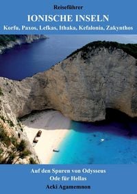 Produktbild: Reisef&uuml;hrer Ionische Inseln - Korfu, Paxos, Lefkas, Ithaka, Kefalonia, Zakynthos
