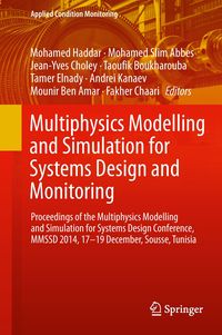 Bild vom Artikel Multiphysics Modelling and Simulation for Systems Design and Monitoring vom Autor Mohamed Haddar