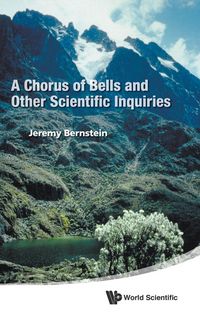 Produktbild: Chorus Of Bells and Other Scientific Inquiries, a