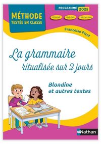 Produktbild: La Grammaire Ritualisee sur 2 Jours; Ce2 Cm1 Cm2; Blondine et Autres
