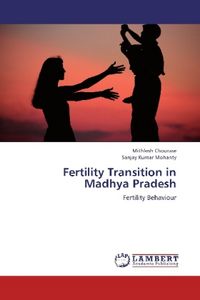Produktbild: Chourase, M: Fertility Transition in Madhya Pradesh