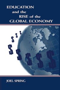 Produktbild: Education and the Rise of the Global Economy