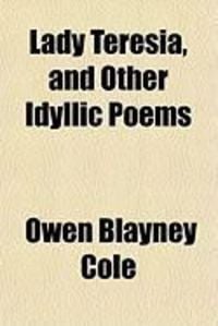 Produktbild: Lady Teresia, and Other Idyllic Poems