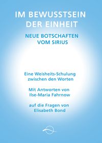 Produktbild: Im Bewusstsein der Einheit - Neue Botschaften vom Sirius