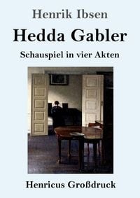 Produktbild: Hedda Gabler (Gro&szlig;druck)