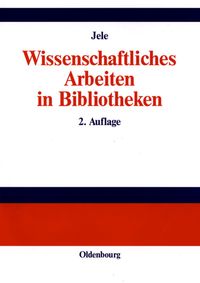 Produktbild: Wissenschaftliches Arbeiten in Bibliotheken