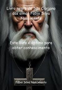 Produktbild: Livro Negro De S&atilde;o Cipriano Das Almas F&aacute;bio Silva Nascimento