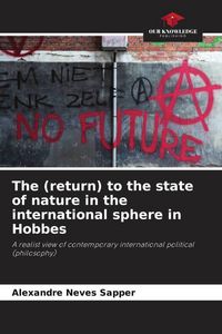Produktbild: The (return) to the state of nature in the international sphere in Hobbes