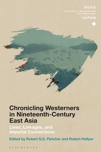 Produktbild: Chronicling Westerners in Nineteenth-Century East Asia