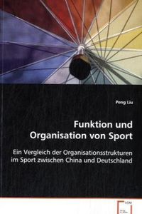 Produktbild: Liu Peng: Funktion und Organisation von Sport