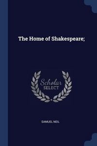 Produktbild: The Home of Shakespeare;