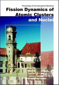Produktbild: Fission Dynamics of Atomic Clusters and Nuclei - Proceedings