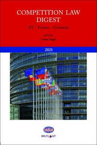 Produktbild: Competition law digest : EU, France, Germany 2021