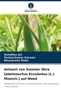 Produktbild: Antwort von Summer Okra [abelmoschus Esculentus (L.) Moench.] auf Weed