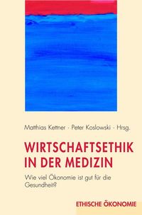 Produktbild: Wirtschaftsethik in der Medizin