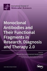 Produktbild: Monoclonal Antibodies and Their Functional Fragments in Research, Diagnosis and Therapy 2.0