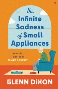 Produktbild: The Infinite Sadness of Small Appliances