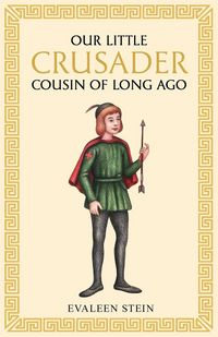 Produktbild: Our little Crusader cousin of long ago