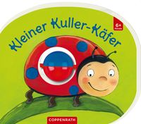 Produktbild: Mein erstes Kugelbuch: Kleiner Kuller-K&auml;fer