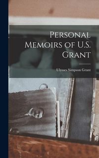 Produktbild: Personal Memoirs of U.S. Grant