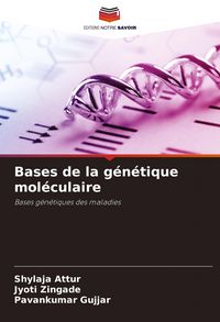 Produktbild: Bases de la g&eacute;n&eacute;tique mol&eacute;culaire