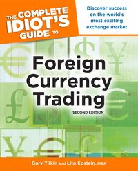 Produktbild: The Complete Idiot's Guide to Foreign Currency Trading, 2nd Edition