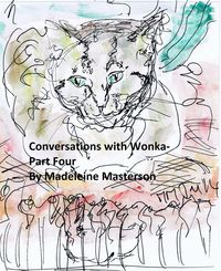 Produktbild: Conversations with Wonka - Part Four (The Wonka Stories, #10)