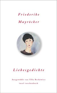 Bild vom Artikel Liebesgedichte vom Autor Friederike Mayröcker