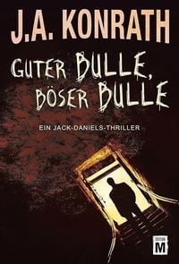 Produktbild: Guter Bulle b&ouml;ser Bulle / Jack Daniels Bd. 2