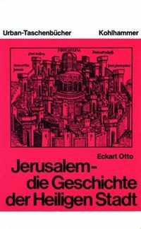 Bild vom Artikel Jerusalem vom Autor Eckart Otto