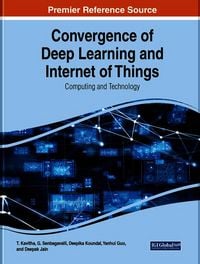 Produktbild: Convergence of Deep Learning and Internet of Things: Computing and Technology