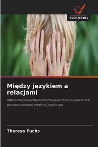 Produktbild: Mi&iquest;dzy j&iquest;zykiem a relacjami