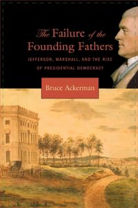 Produktbild: Ackerman, B: The Failure of the Founding Fathers