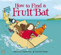 Produktbild: Robinson, M: How to Find a Fruit Bat