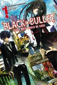 Produktbild: Black Bullet, Vol. 1 (Novel)