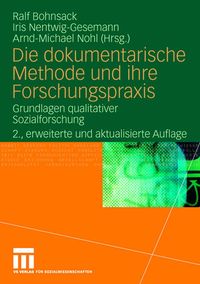 Produktbild: Die dokumentarische Methode und ihre Forschungspraxis