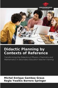 Produktbild: Didactic Planning by Contexts of Reference