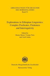 Produktbild: Explorations in Ethiopian Linguistics: Complex Predicates, Finiteness and Interrogativity