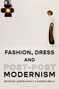 Produktbild: Fashion, Dress and Post-postmodernism