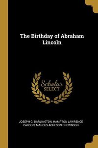 Produktbild: The Birthday of Abraham Lincoln