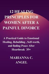 Produktbild: 12 Healing Principles for Women After a Painful Divorce