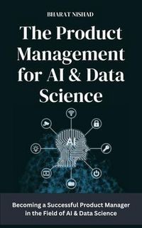 Produktbild: The Product Management for AI & Data Science