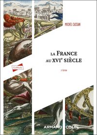 Produktbild: La France au XVIe si&egrave;cle