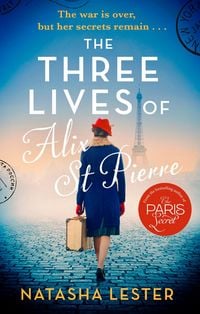 Produktbild: The Three Lives of Alix St Pierre